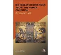 Big Research Questions about the Human Condition by Arne Jarrick Arne Jarrick (Auteur)