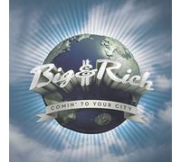 Big & Rich – Comin' to Your City – Édition importée – Warner Bros.