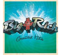 BIG & RICH - Greatest Hits