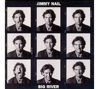 Big River by Jimmy Nail [Compact Disc] NEUF