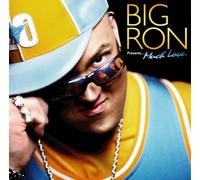 Big Ron - Big Ron Presents. Much Love [Import]