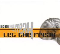 Big Ron - Let The Freak [Import]