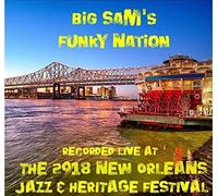 Big Sam's Funky Nation - Live at Jazzfest 2018