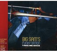 Big Sam's Funky Nation - Take Me Back [Import]
