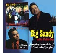 Big Sandy And His Fl - Jumping From 6 To 6 / Dedicated To You - CD - G3z