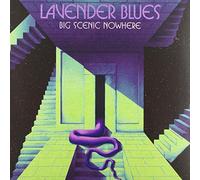 Big Scenic Nowhere - Lavender Blues