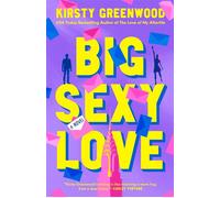 Big Sexy Love - Kirsty Greenwood - Berkley - ebook (ePub) - Livre