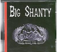 Big Shanty - Ride with The Wind