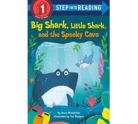Big Shark, Little Shark, And The Spooky Cave