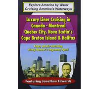 Big Ships: Luxury Liner Cruising in Canada