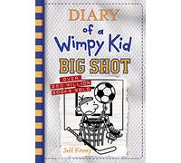 Big Shot: A hilariously hopeless season of sports fails and underdog dreams from the #1 international bestselling Diary of a Wimpy Kid series (Book 16)