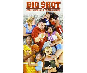 Big Shot: Confessions of a Campus [VHS]