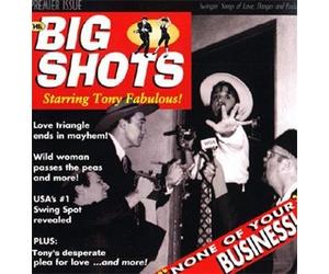 Big Shots - None of Your Business