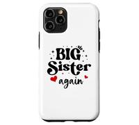Big Sister Again Announcement Sign 2025 Sister to Be 2026 Coque pour iPhone 11 Pro