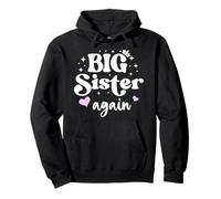 Big Sister Again Announcement Sign Sister to Be 2026 Big Sis Sweat à Capuche