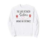 Big Sister Love Between Sisters Knows No Distance Friends Sweatshirt