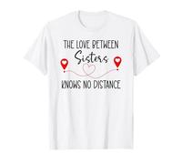 Big Sister Love Between Sisters Knows No Distance Friends T-Shirt