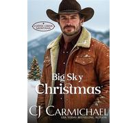 Big Sky Christmas - C.J. Carmichael - Tule Publishing - ebook (ePub) - Livre