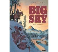 Big Sky - Edition Noir et Blanc - Serge Perrotin - Glénat - relié - Bande dessinée