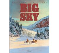 Big Sky - Serge Perrotin - Glénat - cartonné - Bande dessinée