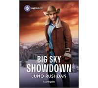 Big Sky Showdown - Juno Rushdan - Harlequin Intrigue - ebook (ePub) - Livre