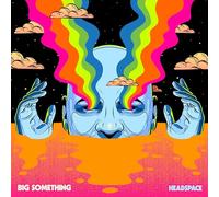 Big Something - Headspace