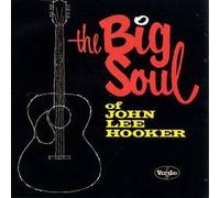 Big Soul Of John Lee Hooker by HOOKER,JOHN LEE [Audio CD] NEUF