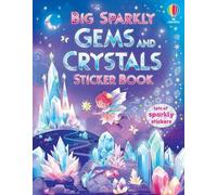 Big Sparkly Gems and Crystals Sticker Book
