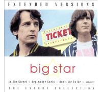 Big Star - Extended Versions: Encore Collection