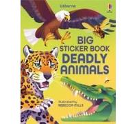 Big Sticker Book Of Deadly Animals
