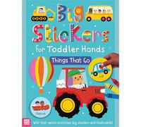 Big Stickers for Toddler Hands: Things That Go