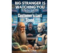 Big Stranger is Watching You -- Volume Four: Customer's Last Stand: TR: The Run, Book 170 D