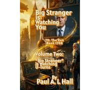 Big Stranger is Watching You -- Volume Two: TR: The Run Book 170B: Big Stranger is Watching U-Turns