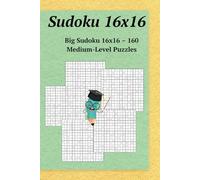 Big Sudoku 16x16 - 160 Medium-Level Puzzles