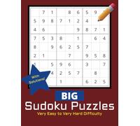 BIG Sudoku Puzzles: 350+ Bold Font Sudoku Puzzles from Very Easy Difficulty to Very Hard With Solutions!