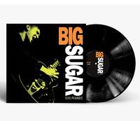 Big Sugar - 500 Pounds [Vinyl Lp]