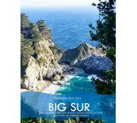 Big Sur: A Captivating visual Journey Through Majestic Landscapes, Iconic Bridges, Serene Forests, Outdoor Adventures, and Inspiring Moments - Coffee ... & travel lovers.....Relaxing & Meditation.