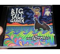 Big Tall Garden - Full Fathom Five [Import]