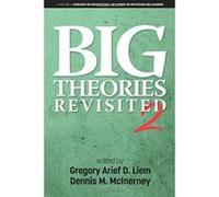 Big Theories Revisited 2 (Research on Sociocultural Influences on Motivation and Learning) - [Version Originale] Inconnu (Auteur)