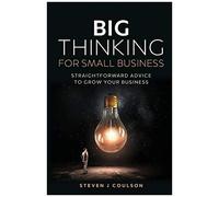 Big Thinking For Small Business