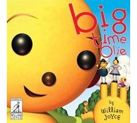 Big Time Olie by William Joyce William Joyce (Auteur)
