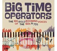 Big Time Operators: Big Bold Booming Voices Of The