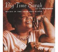 Big Time Sarah - Blues in The Year One-D-O [Import]