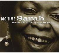 Big Time Sarah & Bts Expr - Lay It on 'em Girls [Import]