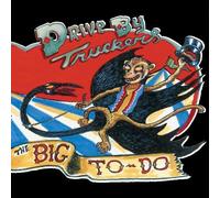 Drive-By Truckers - The Big To-Do [New Vinyl LP]