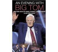Big Tom - An Evening With Live Show Hosted By Daniel O'donnell - Dvd (2018)