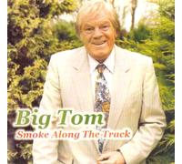 Big Tom - Smoke Along The Track [Import]