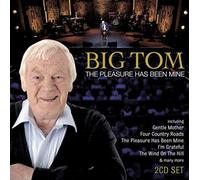 Big Tom - The Pleasure Has Been Mine