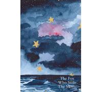 BIG TREE NOTEBOOKS - The Fox Who Stole The Moon - 3