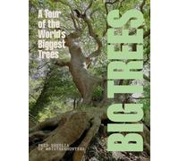 BIG TREES: A tour of the world's biggest trees